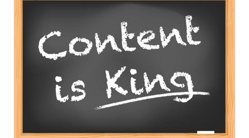 Content is King